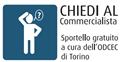 Sportelli "Chiedi al Commercialista": ripartono gli sportelli gratuiti di consulenza in Torino e Provincia